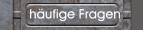 häufige Fragen